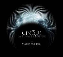 Cinque, la Luna e le Spine